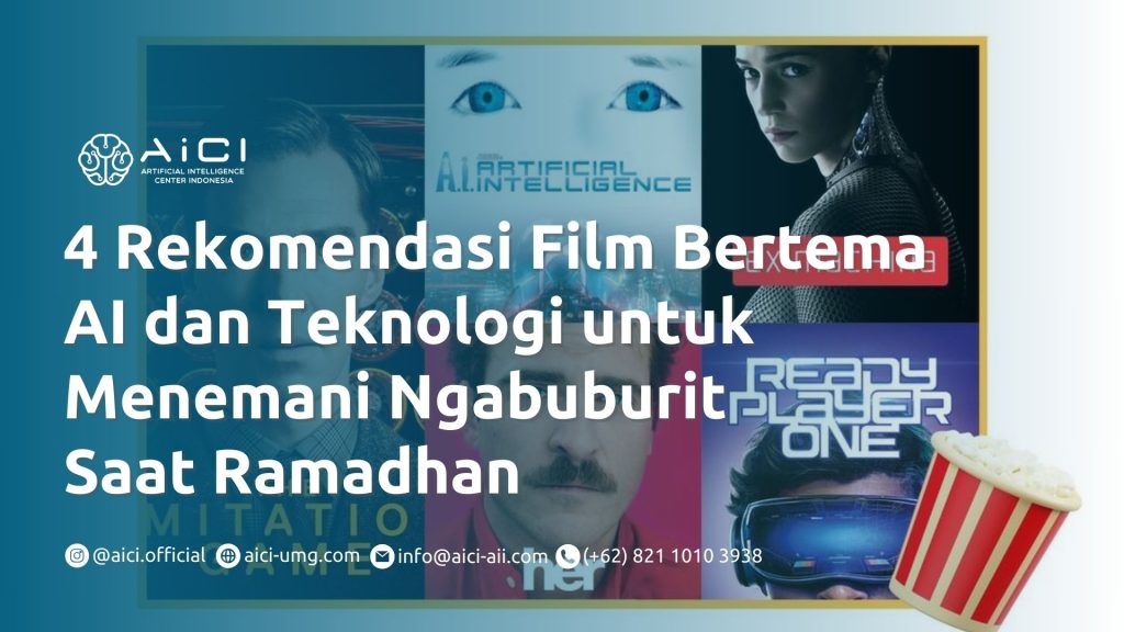 4 Rekomendasi Film Bertema AI dan Teknologi untuk Menemani Ngabuburit Saat Ramadhan